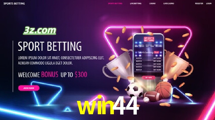 win44-Apostas Antes e Durante os Eventos